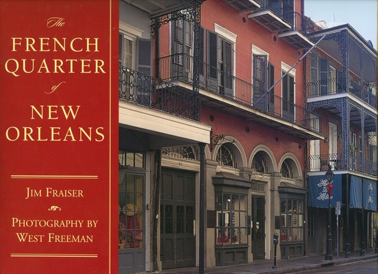 The French Quarter of New Orleans by Fraiser, Jim