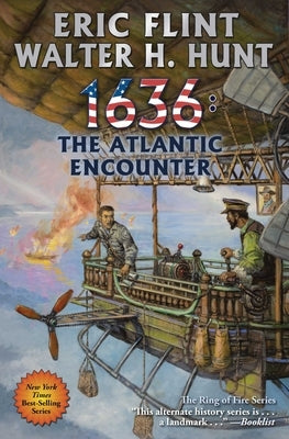 1636: The Atlantic Encounter: Volume 29 by Flint, Eric