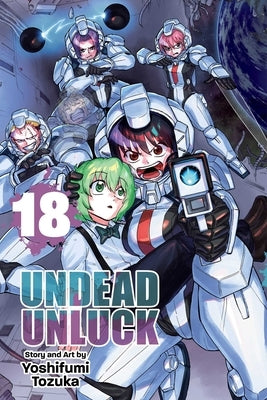 Undead Unluck, Vol. 18 by Tozuka, Yoshifumi