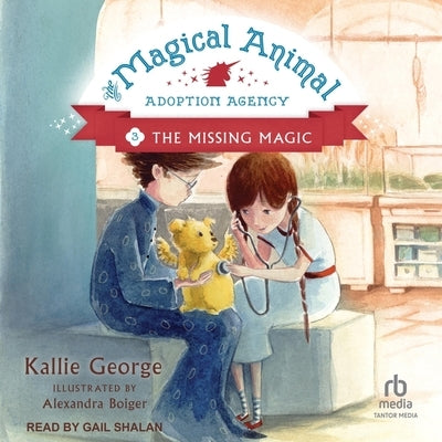 The Missing Magic by George, Kallie