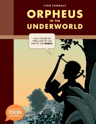 Orpheus in the Underworld by Pommaux, Yvan