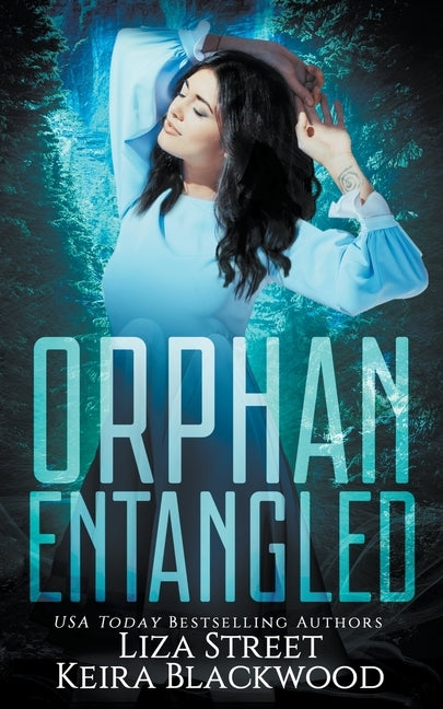 Orphan Entangled by Blackwood, Keira