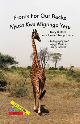 Fronts For Our Backs/Nyuso Kwa Migongo Yetu by Birdsell, Mary