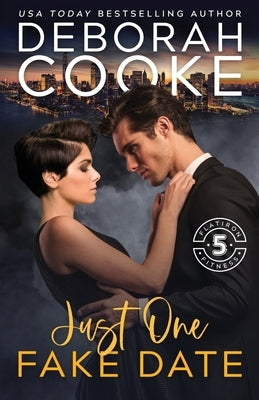 Just One Fake Date: A Contemporary Romance by Cooke, Deborah