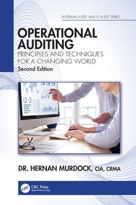 Operational Auditing: Principles and Techniques for a Changing World by Murdock, Hernan