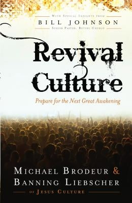 Revival Culture by Brodeur, Michael