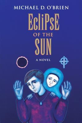 Eclipse of the Sun by O'Brien, Michael D.