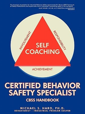 Certified Behavior Safety Specialist: CBSS Handbook by Haro, Michael S.