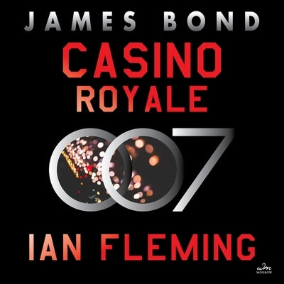 Casino Royale: A James Bond Novel by Fleming, Ian