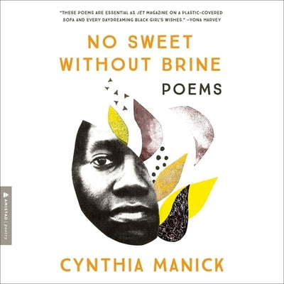 No Sweet Without Brine: Poems by Manick, Cynthia