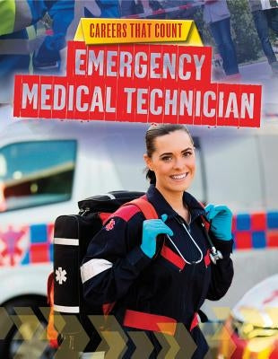 Emergency Medical Technician by Spilsbury, Louise A.