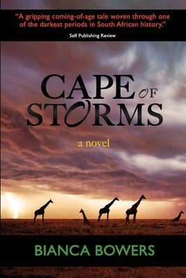 Cape of Storms by Bowers, Bianca