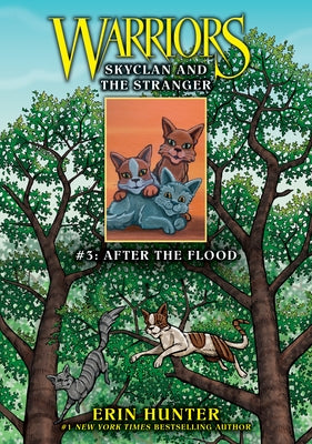 Skyclan and the Stranger #3: After the Flood: After the Flood by Hunter, Erin