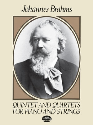 Quintet and Quartets for Piano and Strings by Brahms, Johannes