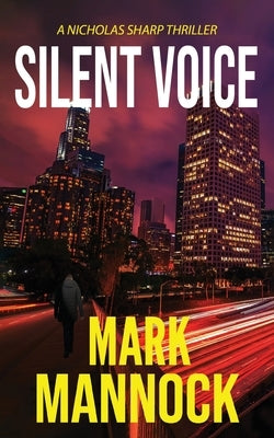 Silent Voice by Mannock, Mark