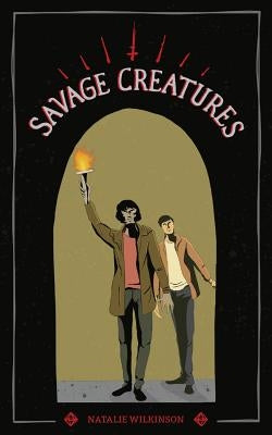 Savage Creatures by Wilkinson, Natalie