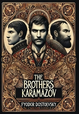 The Brothers Karamazov (Collector's Edition) (Laminated Hardback with Jacket) by Dostoevsky, Fyodor