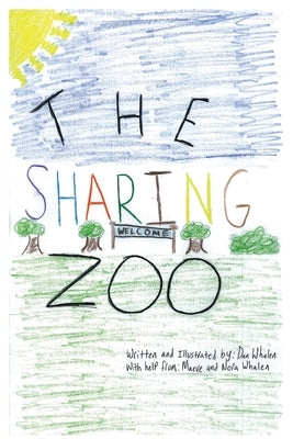 The Sharing Zoo by Whalen, Dan