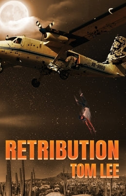 Retribution by Lee, Tom