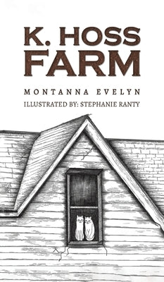 K. Hoss Farm by Evelyn, Montanna