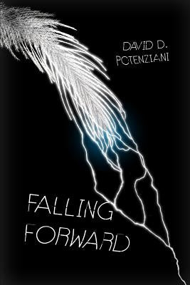 Falling Forward by Potenziani, David D.