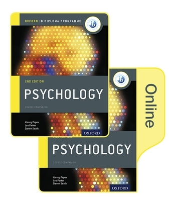 Ib Psychology Print and Online Course Book Pack: Oxford Ib Diploma Programme by Popov, Alexey