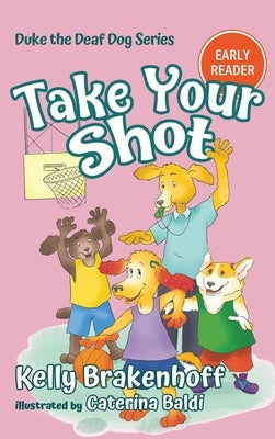 Take Your Shot by Brakenhoff, Kelly