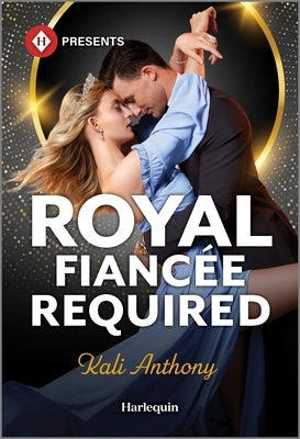 Royal Fianc?e Required by Anthony, Kali