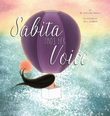 Sabita Finds Her Voice by Vavilala, Stephanie