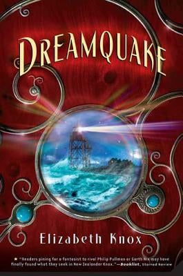 Dreamquake: Book Two of the Dreamhunter Duet by Knox, Elizabeth