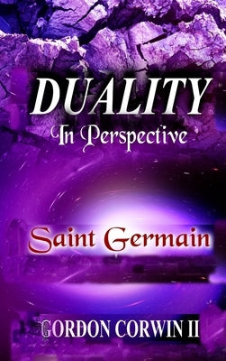 Duality: In Perspective by Corwin, Gordon W.