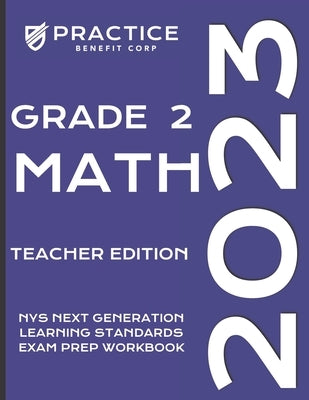 2023 Grade 2 Math Teacher Edition by Benefit Corp, Practice