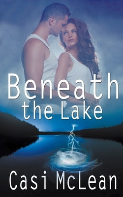 Beneath the Lake by McLean, Casi