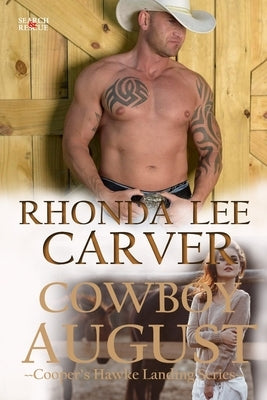 Cowboy August by Carver, Rhonda Lee