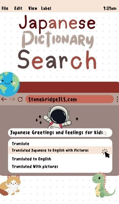 Japanese Pictionary Search: Greetings & Feelings translated Japanese to English with pictures for kids by Powell, Quinn