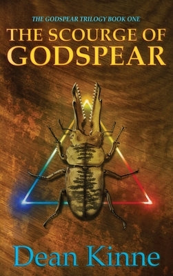 The Scourge of Godspear by Kinne, Dean