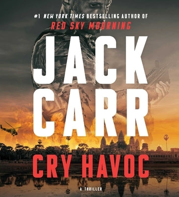 Cry Havoc: A Tom Reece Thriller by Carr, Jack