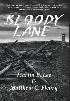 Bloody Lane by Lee, Martin E.