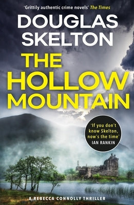 The Hollow Mountain: A Rebecca Connolly Thriller by Skelton, Douglas