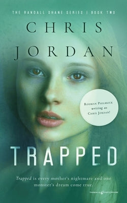 Trapped by Jordan, Chris