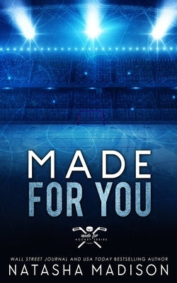 Made For You (Special Edition Paperback) by Madison, Natasha