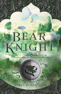 Bear Knight: Volume 2 by Hannibal, James R.