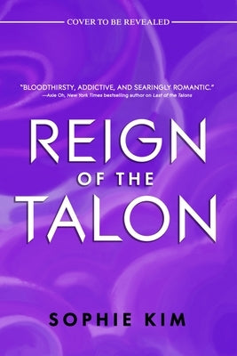 Reign of the Talon by Kim, Sophie