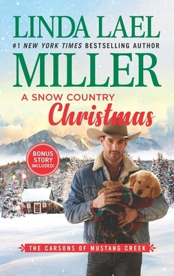 A Snow Country Christmas: An Anthology by Miller, Linda Lael