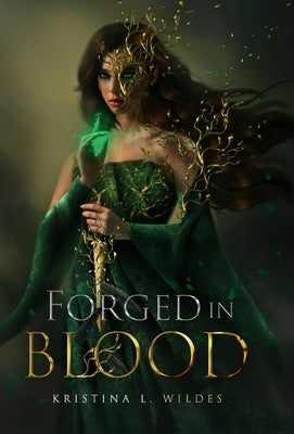 Forged in Blood by Wildes, Kristina L.