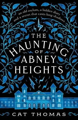 The Haunting of Abney Heights by Thomas, Cat