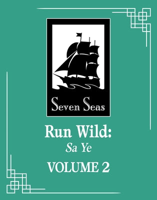 Run Wild: Sa Ye (Novel) Vol. 2 by Wu Zhe