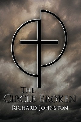 The Circle Broken by Richard Johnston, Johnston