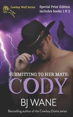 Submitting to Her Mate: Cody by Dugdale, Joe