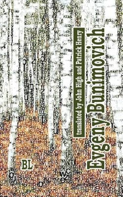 Evgeny Bunimovich. Bilingual Poetry Collection: translated to English by John High and Patrick Henry by Bunimovich, Evgeny